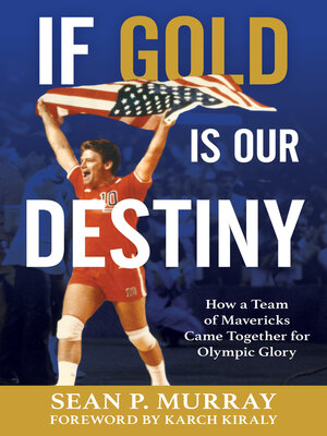 cover image of If Gold Is Our Destiny